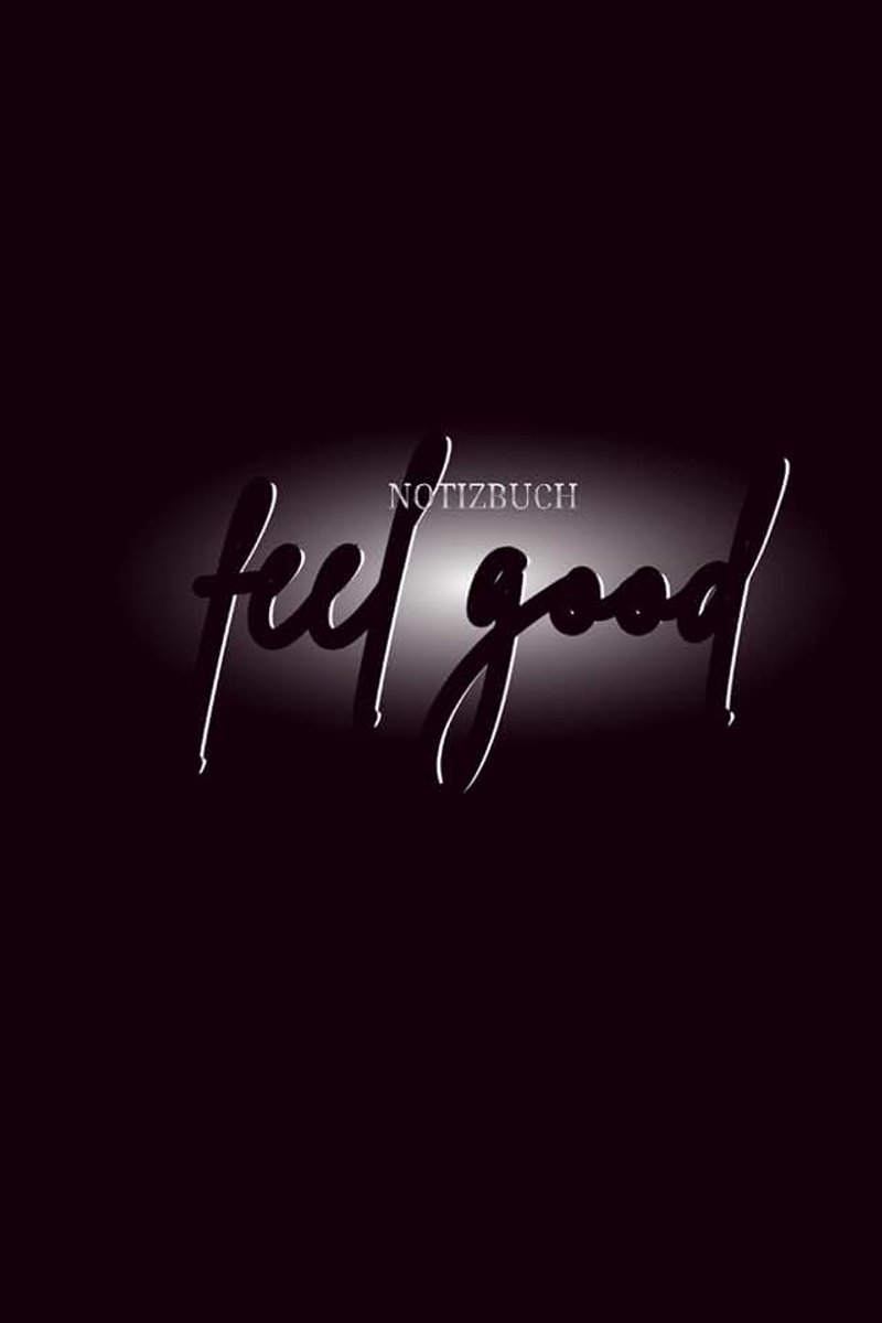 Notizbuch: feel good