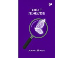 Lore Of Proserpine