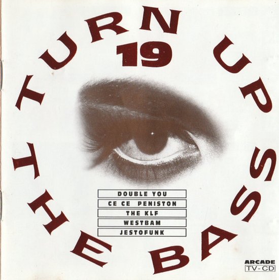 Arcade Turn Up The Bass 19 CD-hoes met een centraal oog en artiestennamen.