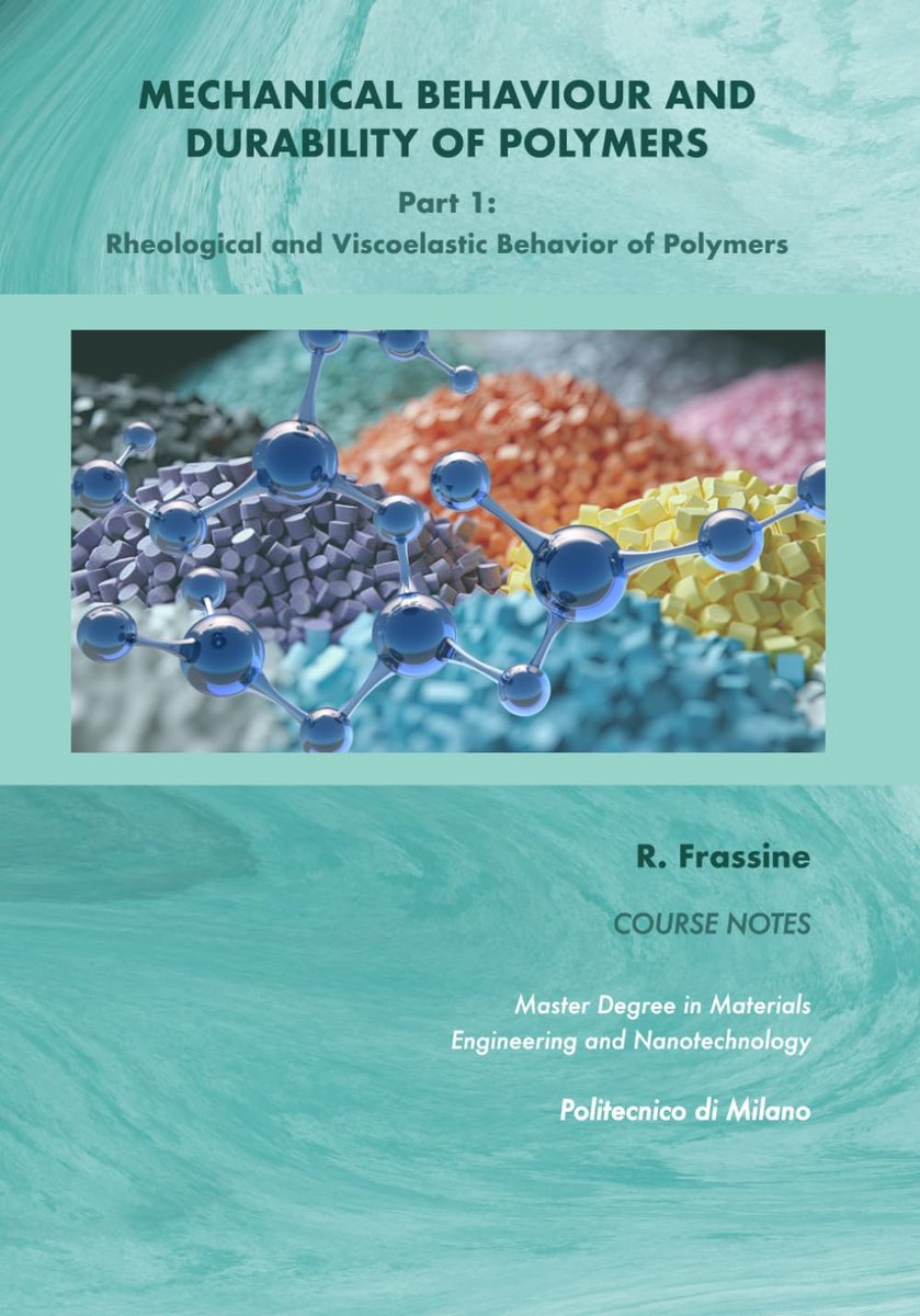 MECHANICAL BEHAVIOUR AND DURABILITY OF POLYMERS: Part 1: Viscoelastic Behavior of Polymers - ShopVlot