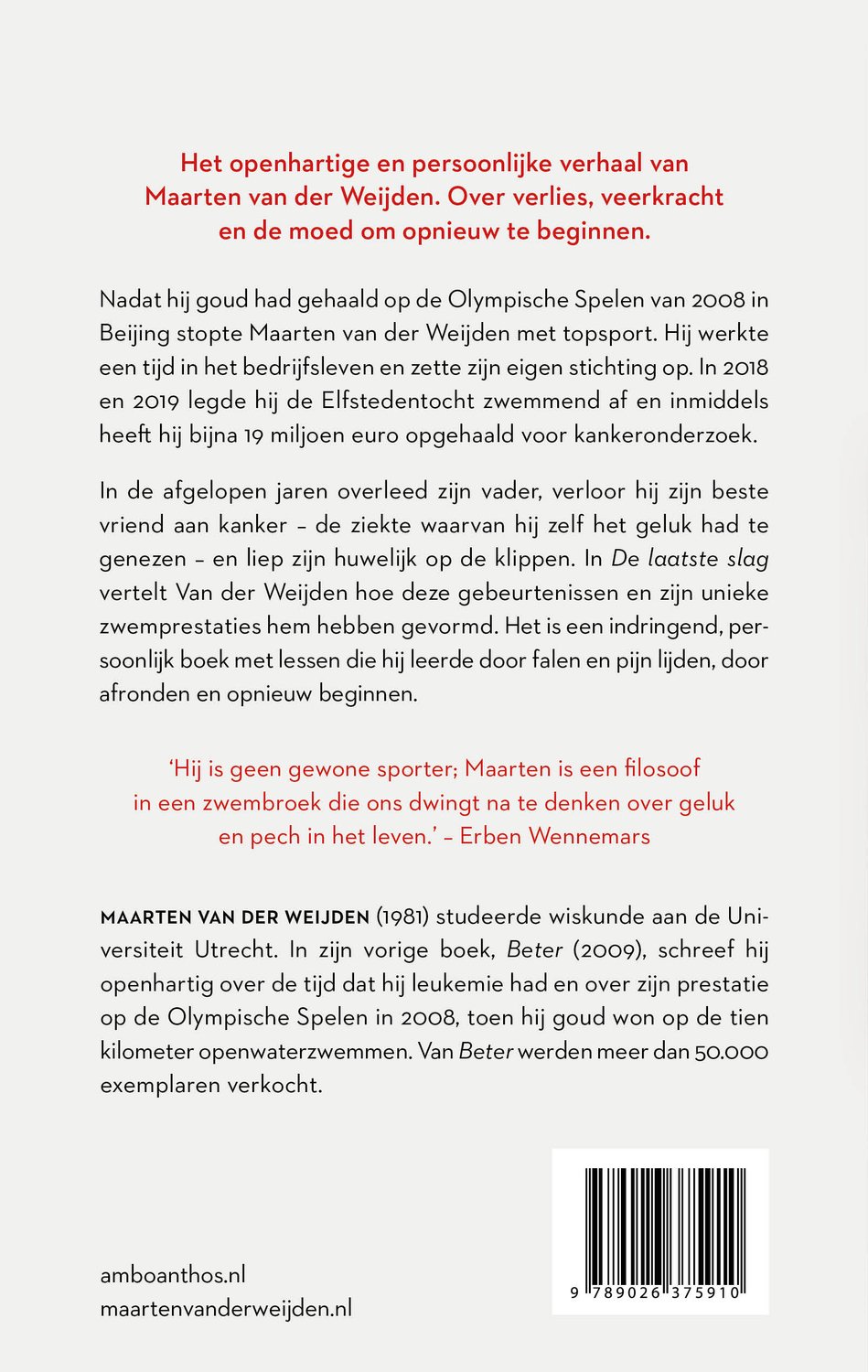 Achterflap van het boek De laatste slag van Maarten van der Weijden met een samenvatting van zijn levensverhaal.