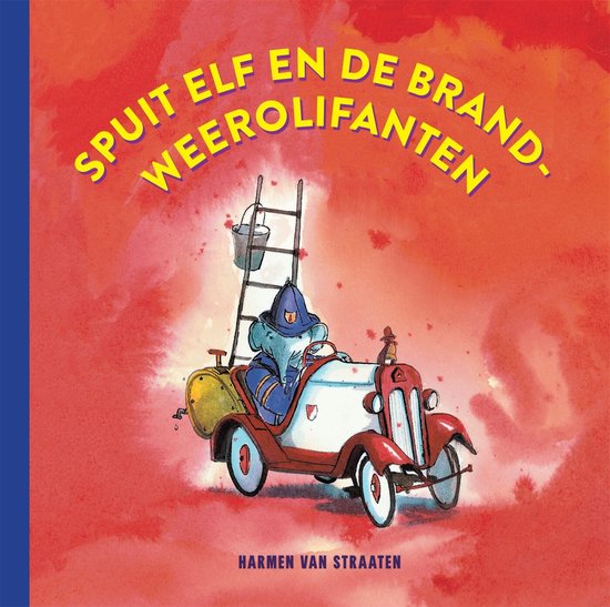 Spuit Elf en de brandweerolifanten - cover