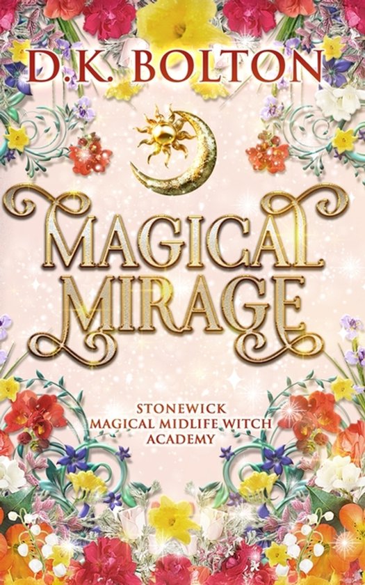 Stonewick Magical Midlife Witch Academy- Magical Mirage - cover