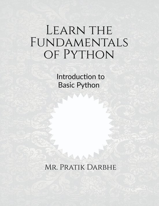 Learn the Fundamentals of Python | 9798896104582 | Boeken | bol