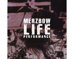 Merzbow - Life Performance (CD)