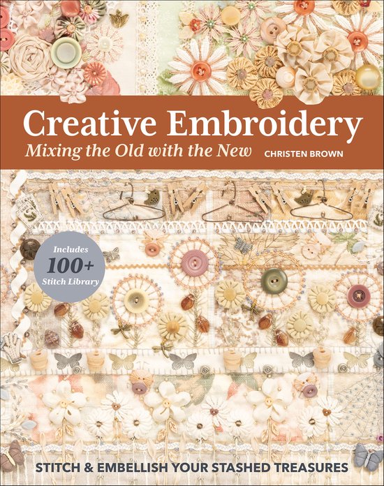 Creative Embroidery, Mixing the Old with the New - cover
