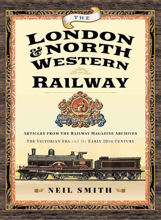 The London & North Western Railway - cover