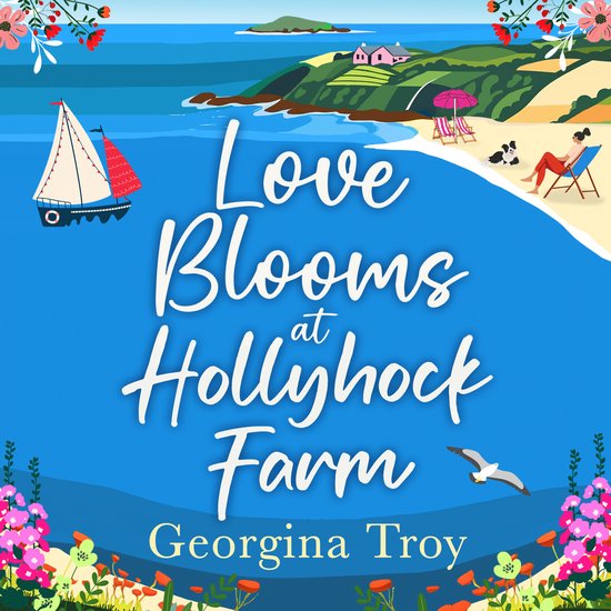 Hollyhock Farm3- Love Blooms at Hollyhock Farm - cover