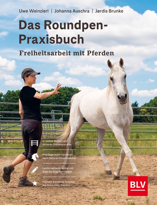 Das Roundpen-Praxisbuch - Freiheitsarbeit mit Pferden - cover
