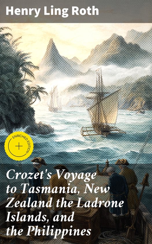 Crozet's Voyage to Tasmania, New Zealand the Ladrone Islands ... - cover