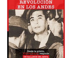 La revolución de los Andes. Desde la prisión Víctor Polay responde