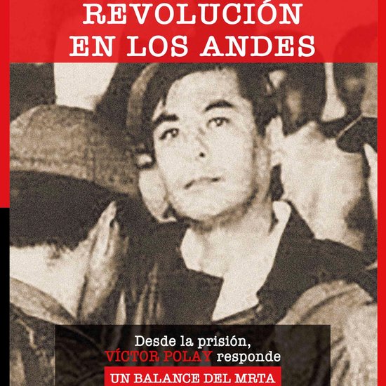 La revolución de los Andes. Desde la prisión Víctor Polay ... - cover