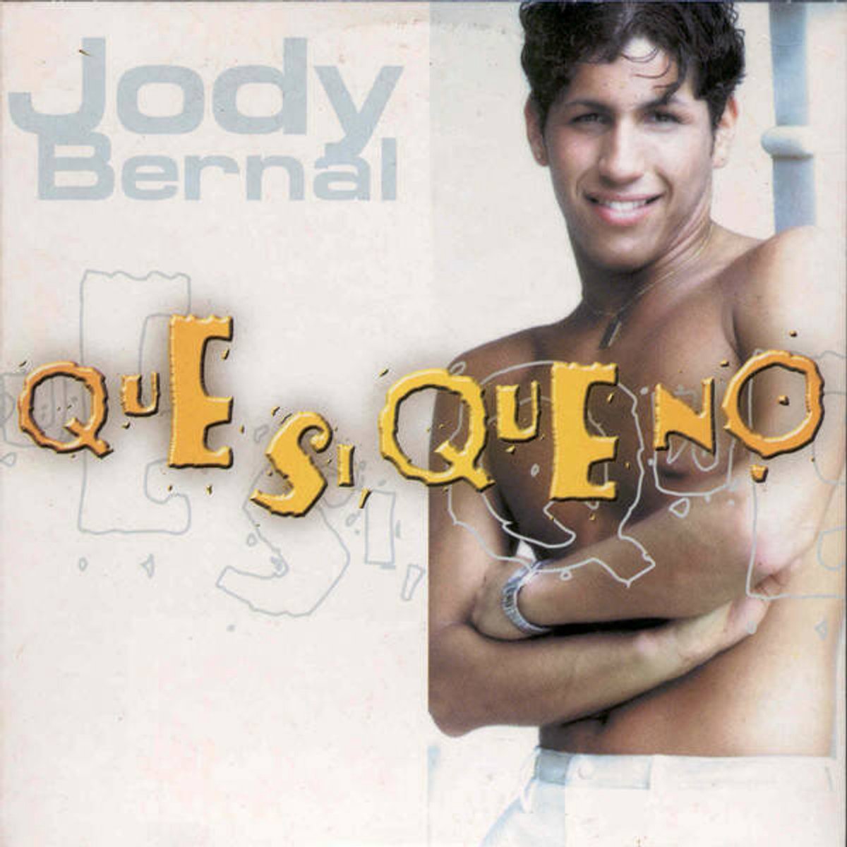 Jody Bernal - Que Si, Que No CD-single
