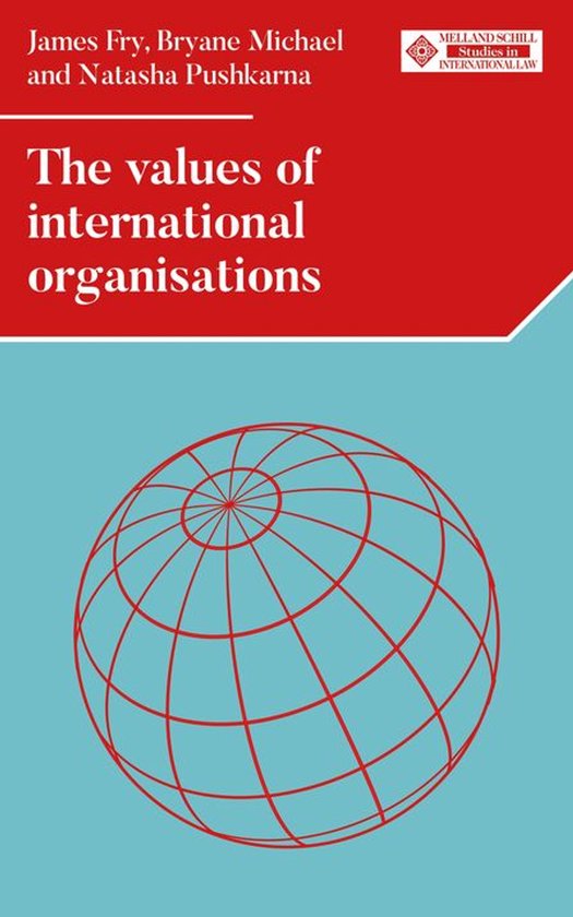 Melland Schill Studies in International Law - The values of  ... - cover