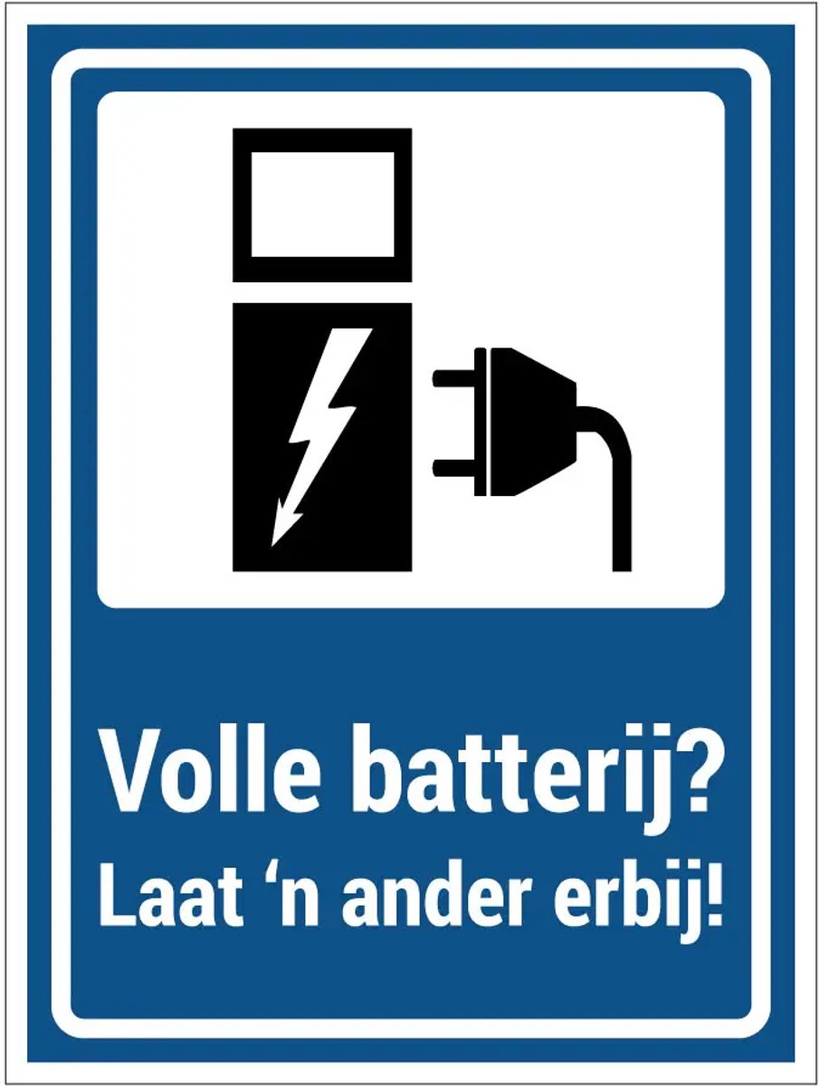 Volle batterij laat 'n ander erbij sticker | 28 x 21 cm