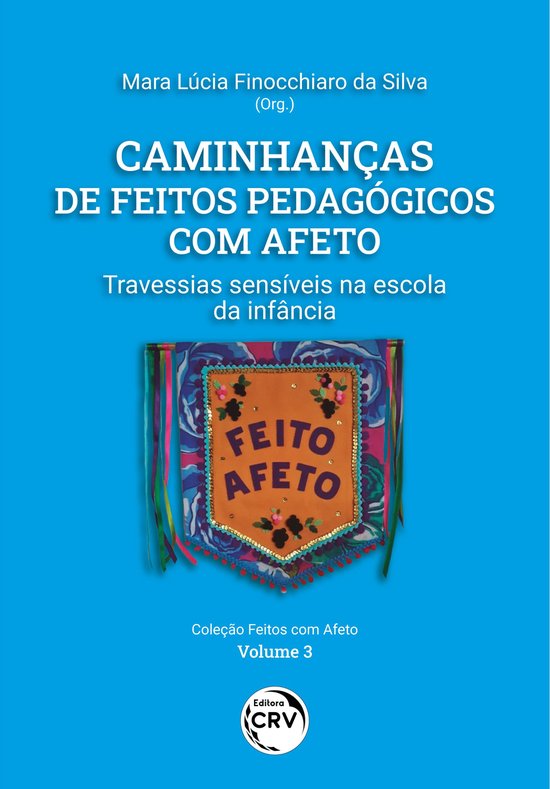 Caminhanças de feitos pedagógicos com afeto - cover