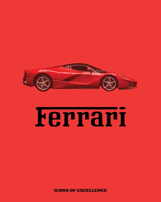 Icons of Excellence- Ferrari