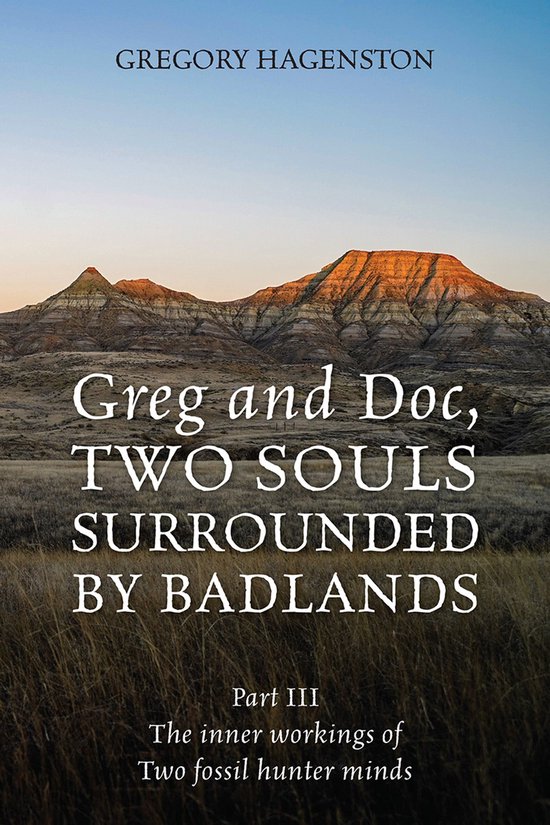 Greg and Doc III, Two Souls Surrounded by Badlands - cover