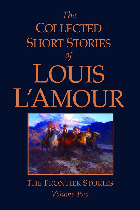 The Collected Short Stories of Louis L'Amour: Unabridged Sel ... - cover
