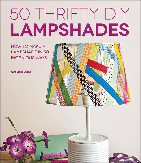 50 Thrifty DIY Lampshades - cover