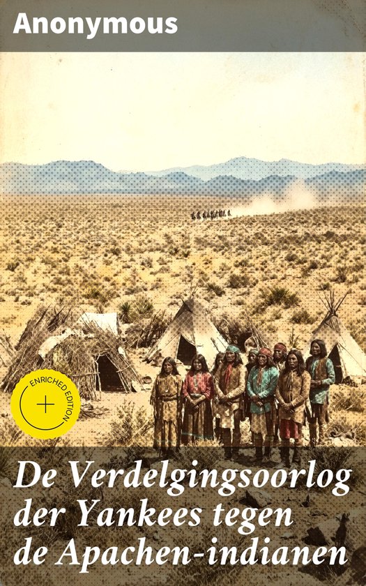 De Verdelgingsoorlog der Yankees tegen de Apachen-indianen - cover