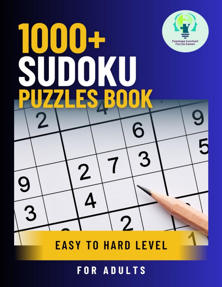 1000+ Sudoku Puzzels voor Volwassenen: Eenvoudig tot Moeilijk - Inclusief Oplossingen