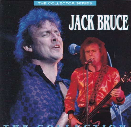 Jack Bruce: The Collection albumhoes met Jack Bruce in rood shirt met basgitaar, en in blauw geruit shirt.