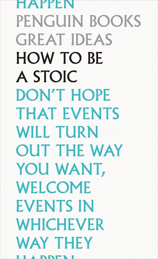 Boekomslag met de titel 'How To Be A Stoic' in grote, gekleurde letters op een witte achtergrond.