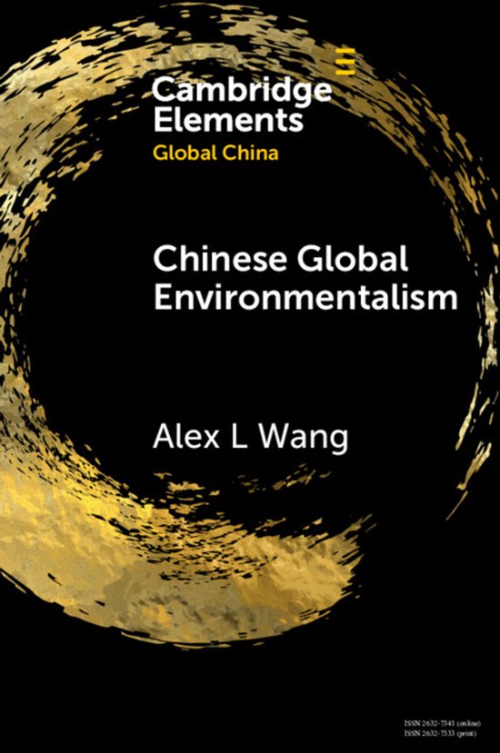 Elements in Global China- Chinese Global Environmentalism - cover