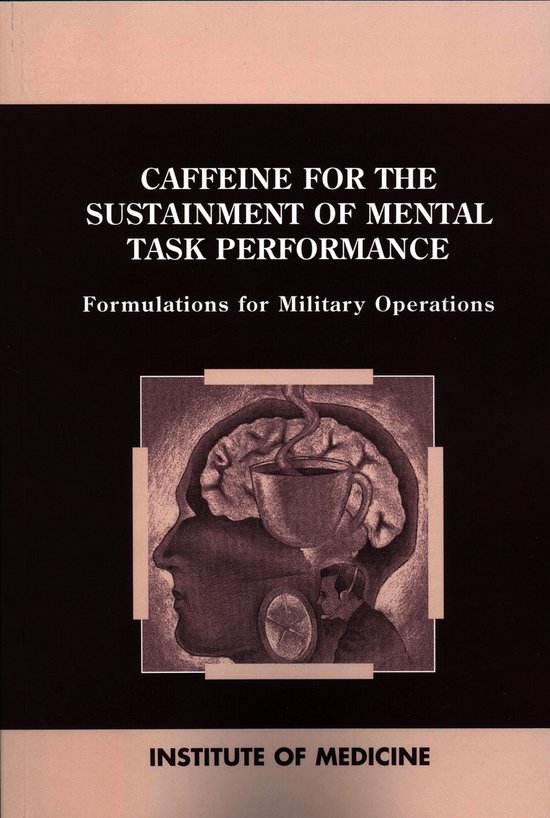 Caffeine for the Sustainment of Mental Task Performance - cover
