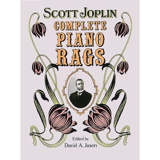 Couverture du livre Scott Joplin Complete Piano Rags. Avec un portrait de Scott Joplin et des fleurs décoratives.