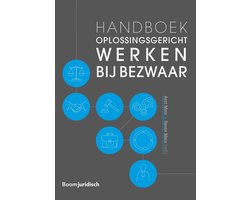 Handboek oplossingsgericht werken bij bezwaar