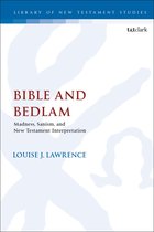 The Library of New Testament Studies - Bible and Bedlam