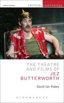 Critical Companions - The Theatre and Films of Jez Butterworth
