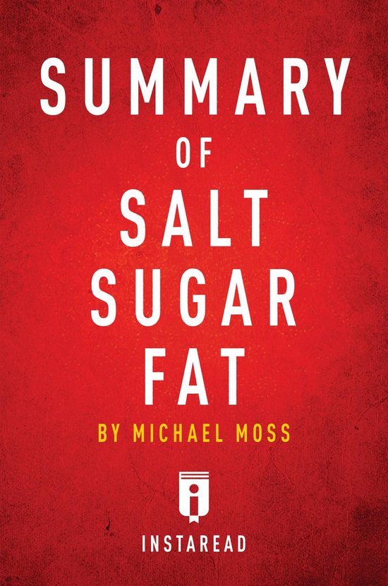 Summary of Salt Sugar Fat (ebook), Instaread Summaries 9781683784708