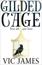 The Dark Gifts Trilogy 1 - Gilded Cage