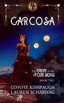 The Order of the Four Sons Series 2 - Carcosa: The Order of the Four Sons, Book II