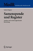 MedR Schriftenreihe Medizinrecht - Samenspende und Register