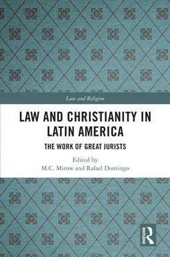 Law and Religion - Law and Christianity in Latin America - cover