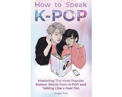How to Speak KPOP