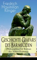 Geschichte Giafars des Barmeciden (Philosophischer Roman der Spätaufklärung) - Vollständige Ausgabe