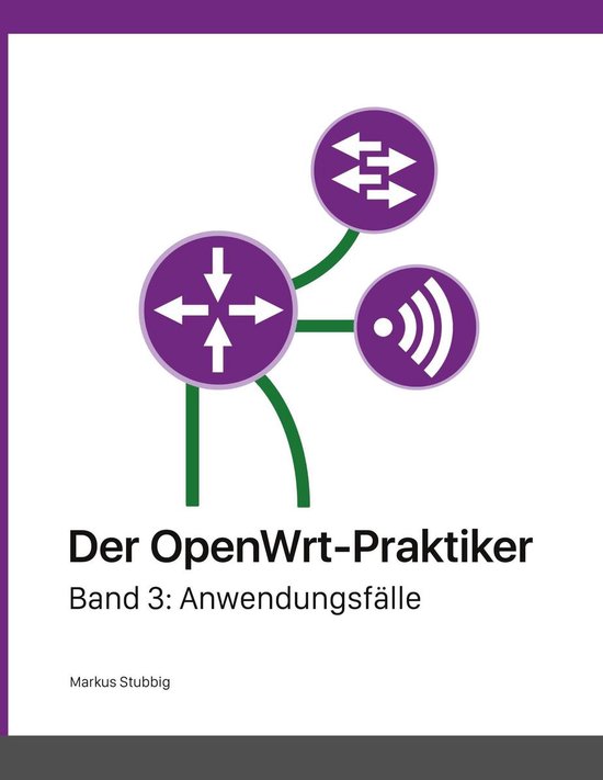Der OpenWrt-Praktiker 3 - Der OpenWrt-Praktiker - cover