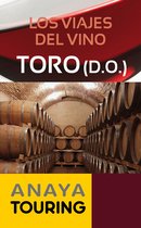 Guías Touring - Los viajes del vino. Toro