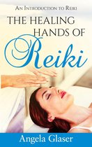 The Healing Hands of Reiki