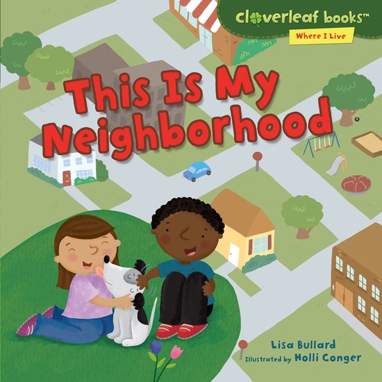 Cloverleaf Books — Where I Live- This Is My Neighborhood - cover