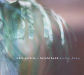Robin & Harold Budd Guthrie - Another Flower (CD)