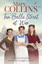 The Spitalfields Sagas 2 - Ten Bells Street at War