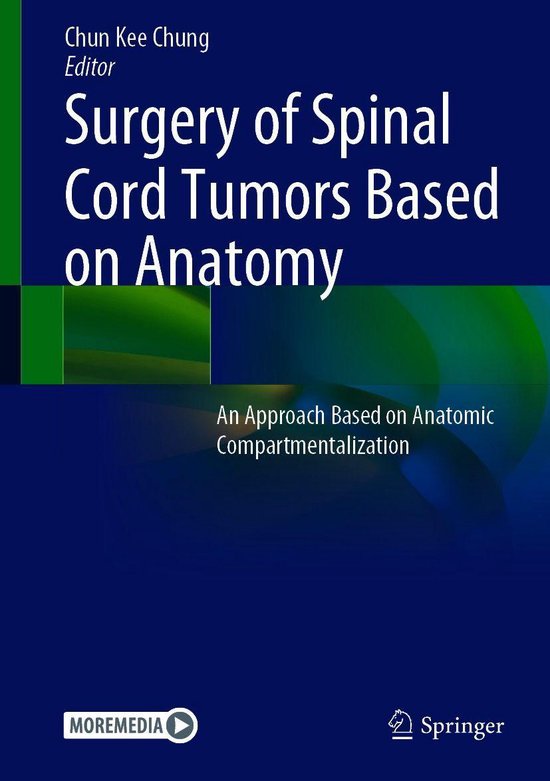 Surgery of Spinal Cord Tumors Based on Anatomy - cover