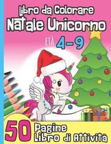 Libro da Colorare Natale Unicorno eta 4-9 50 Pagine Attivita