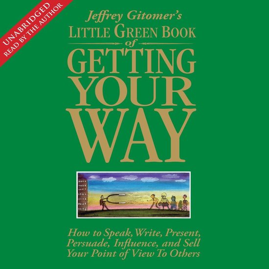 The Little Green Book of Getting Your Way - cover